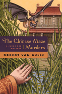 The Chinese Maze Murders: A Judge Dee Mystery