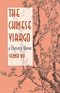 The Chinese Virago: A Literary Theme