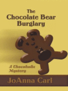 The Chocolate Bear Burglary