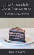 The Chocolate Cake Phenomenon: A More Delicious Way to Minister