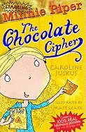 The Chocolate Cipher. Caroline Juskus