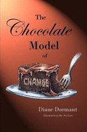 The Chocolate Model of Change