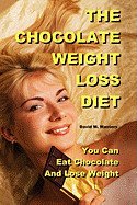 The Chocolate Weight Loss Diet