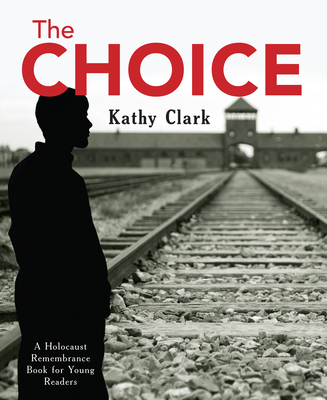 The Choice - Clark, Kathy