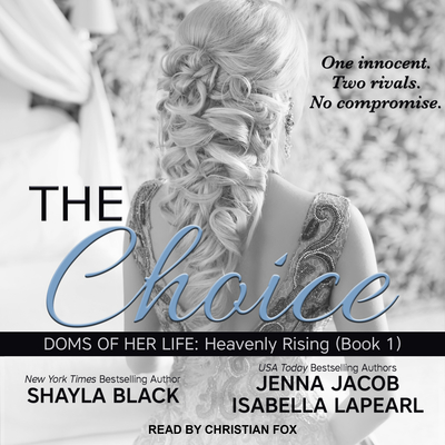 The Choice - Black, Shayla, and Jacob, Jenna, and Lapearl, Isabella
