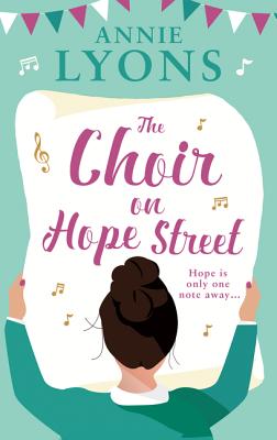 The Choir on Hope Street - Lyons, Annie