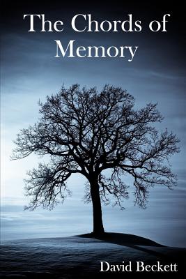 The Chords of Memory - Beckett, David