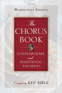 The Chorus Book, Words-Only Edition: Contemporary and Traditional Favorites