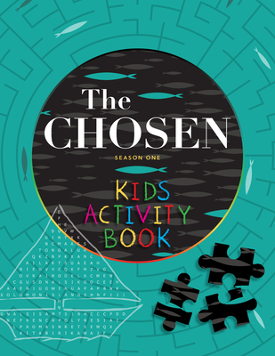 The Chosen Kids Activity Book: Season One - The Chosen LLC