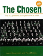 The Chosen-the 50 Greatest Springboks