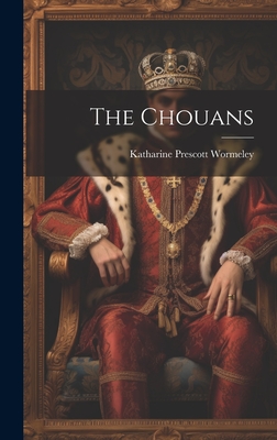 The Chouans - Wormeley, Katharine Prescott