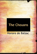 The Chouans - De Balzac, Honore