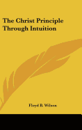 The Christ Principle Through Intuition