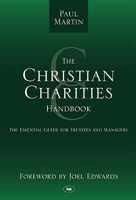 The Christian Charities Handbook - Martin, Paul