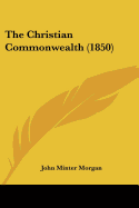 The Christian Commonwealth (1850)