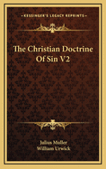 The Christian Doctrine of Sin V2