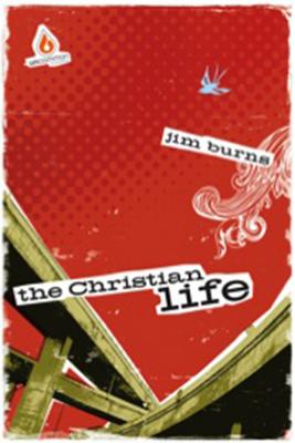The Christian Life - Burns