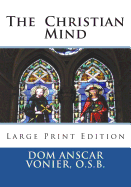 The Christian Mind: Large Print Edition