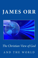 The Christian View of God and the World