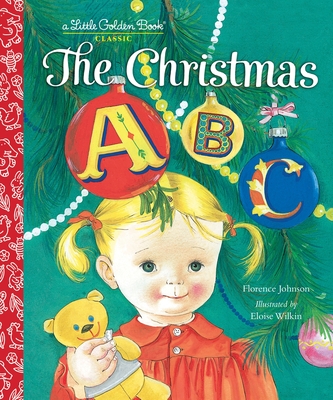 The Christmas ABC: A Christmas Alphabet Book for Kids and Toddlers - Johnson, Florence