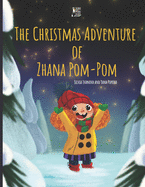 The Christmas Adventure of Zhana Pom-Pom: English edition