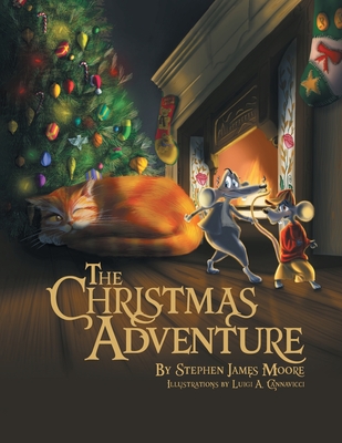 The Christmas Adventure - Moore, Stephen, and Moore, Lynne (Editor)