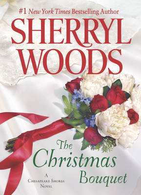 The Christmas Bouquet - Woods, Sherryl