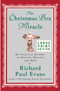 The Christmas Box Miracle: My Spiritual Journey of Destiny, Healing, and Hope