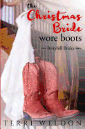 The Christmas Bride Wore Boots