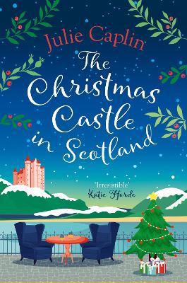 The Christmas Castle in Scotland - Caplin, Julie