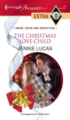 The Christmas Love-Child - Lucas, Jennie