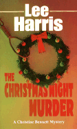 The Christmas Night Murder - Harris, Lee