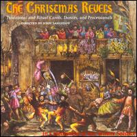 The Christmas Revels: Traditional & Ritual Carols - Revel Players