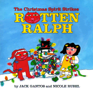 The Christmas Spirit Strikes Rotten Ralph - Gantos, Jack