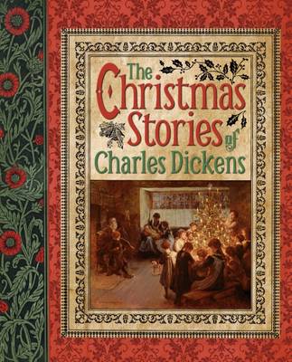 The Christmas Stories of Charles Dickens - Dickens, Charles