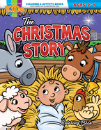 The Christmas Story: Coloring Book for Ages 2-4