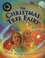 The Christmas Tree Fairy - Rose, Marion