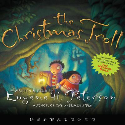 The Christmas Troll Lib/E - Oasis Audio (Producer), and Peterson, Eugene H (Read by)