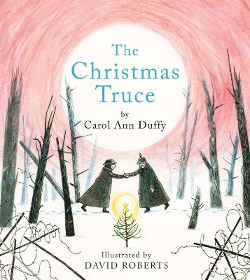 The Christmas Truce - Duffy, Carol Ann, DBE
