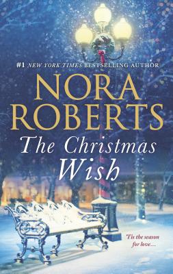 The Christmas Wish: An Anthology - Roberts, Nora