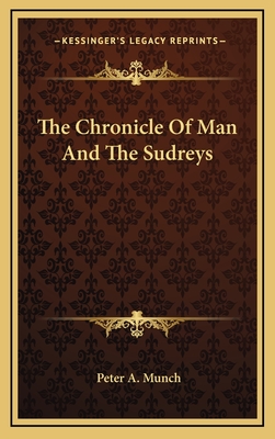 The Chronicle of Man and the Sudreys - Munch, Peter a (Editor)