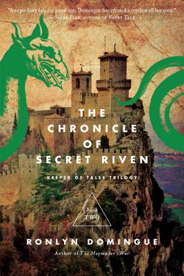 The Chronicle of Secret Riven - Domingue, Ronlyn