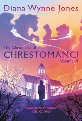 The Chronicles of Chrestomanci, Vol. II - Jones, Diana Wynne