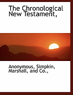 The Chronological New Testament,
