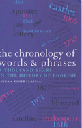 The Chronology of Words & Phrases: A Thousand Years in the History of English
