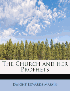 The Church and Her Prophets