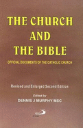 The Church and the Bible: Official Documents of the Catholic Church