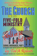 The Church and the Five-Fold Ministry: Should We Put Our Trust in Man?