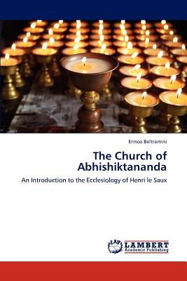 The Church of Abhishiktananda - Beltramini, Enrico