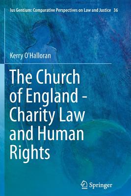 The Church of England - Charity Law and Human Rights - O'Halloran, Kerry